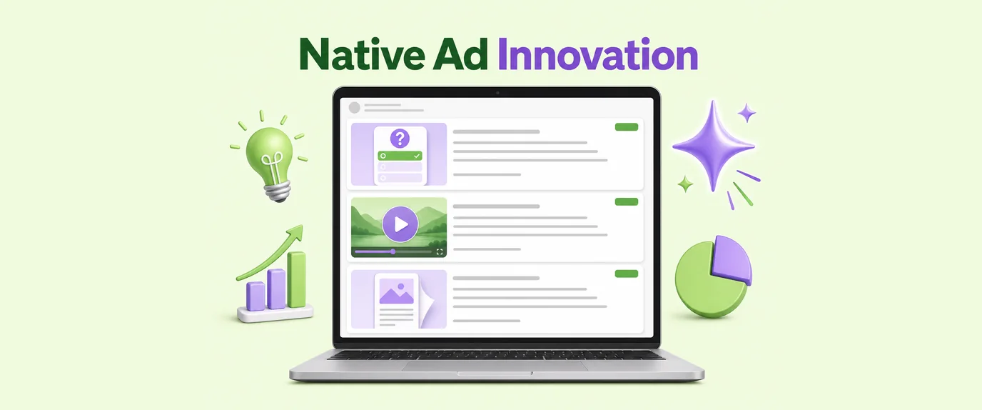 Native ad innovation: a quiz card, a video card and a story card blending into a content feed