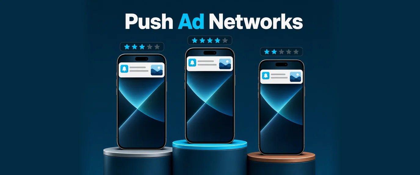 Push ad networks compared: three phones with push notifications on podiums with star ratings